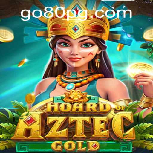 Discover the Thrills of HoardofAztecgold