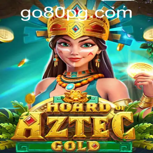 Discover the Thrills of HoardofAztecgold